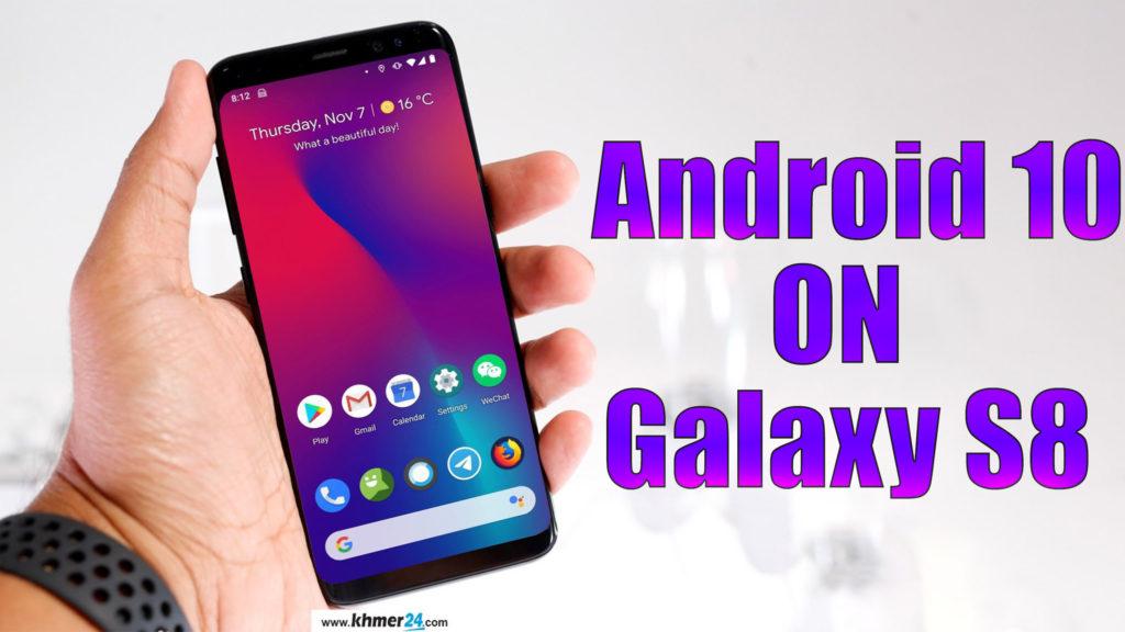 Install Android 10 On Samsung Galaxy S8 Lineageos 171 How To Guide