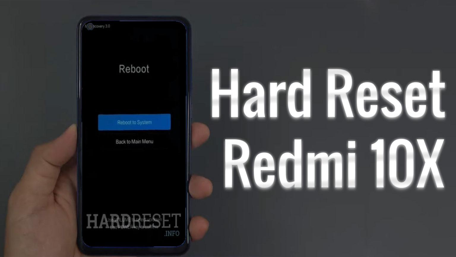 Hard Reset XIAOMI Redmi 10X 4G Factory Reset Remove Pattern Lock