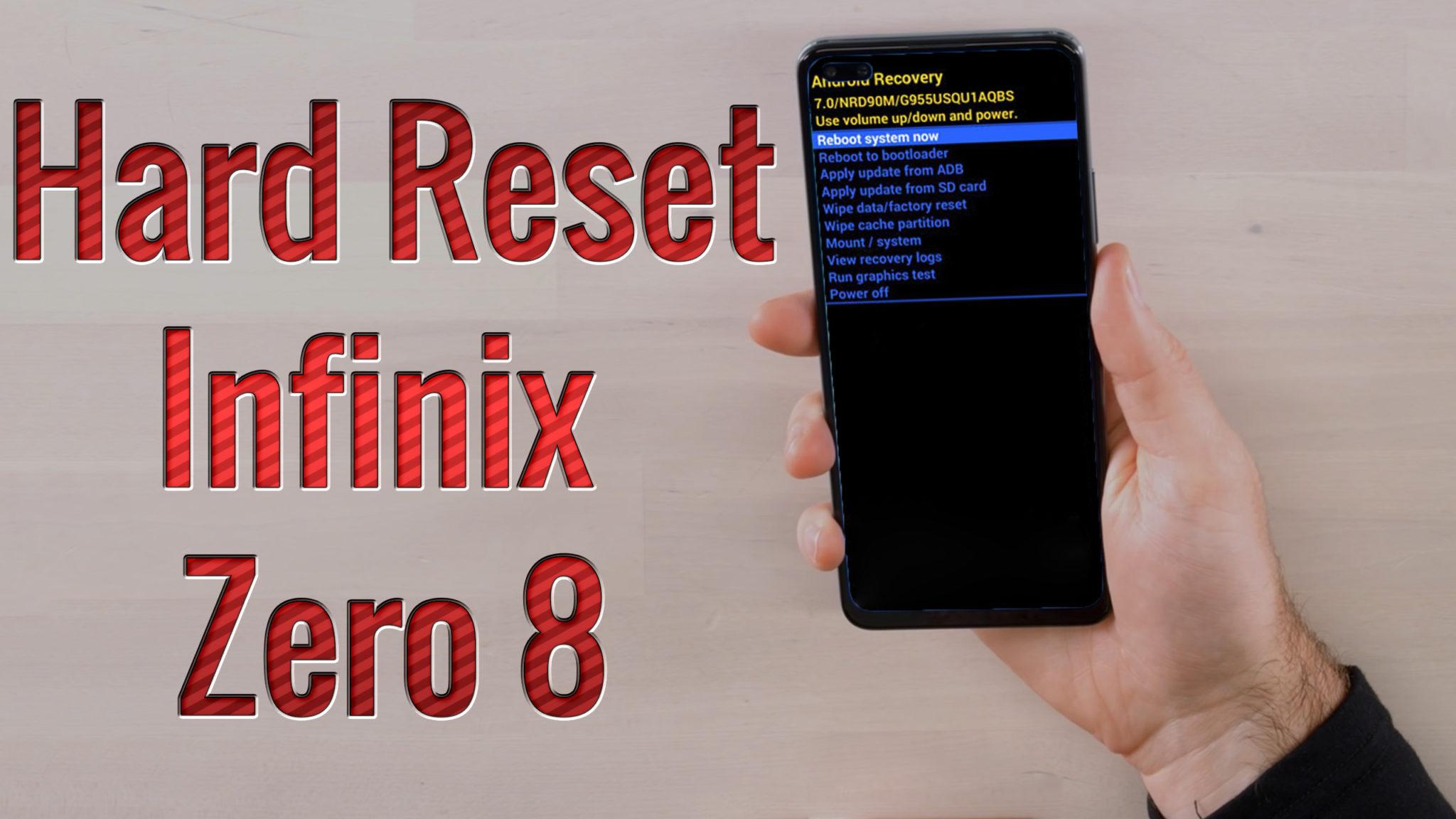 Hard Reset Infinix Zero 8 Factory Reset Remove Pattern Lock Password