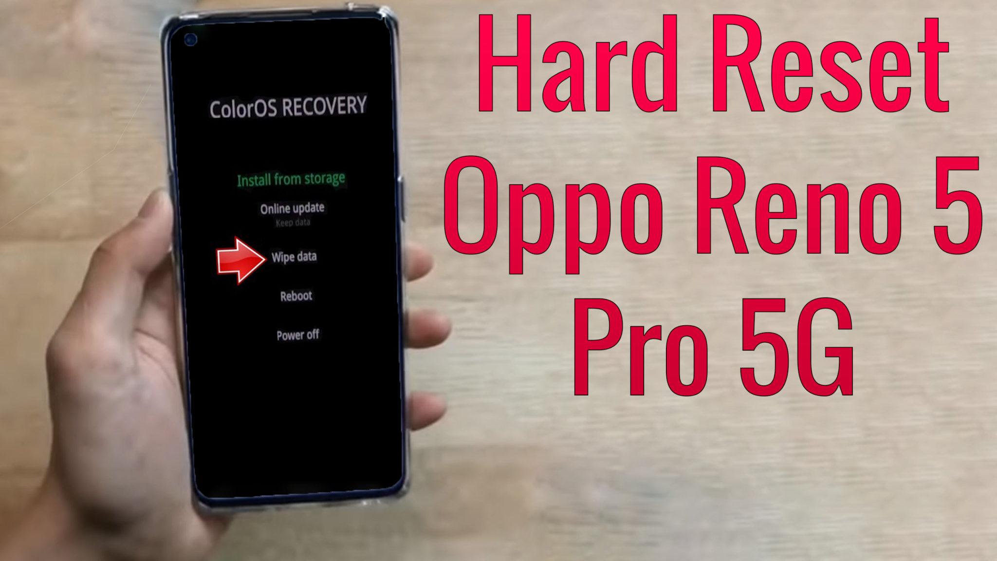 Hard Reset Oppo Reno Pro G Factory Reset Remove Pattern Lock