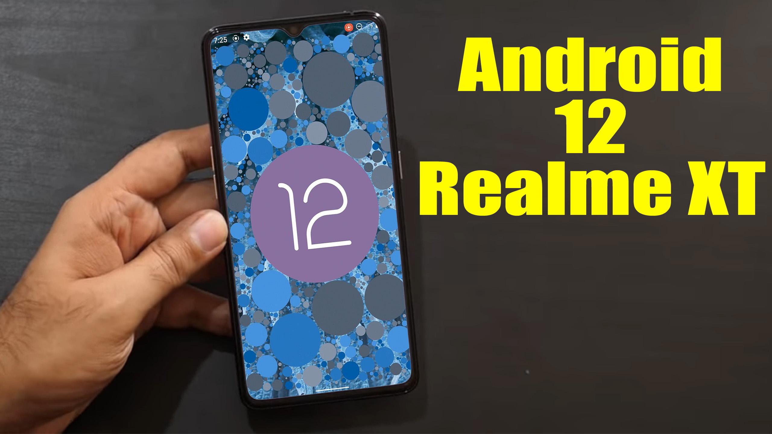 Install Android 12 On Realme XT LineageOS 19 1 How To Guide The