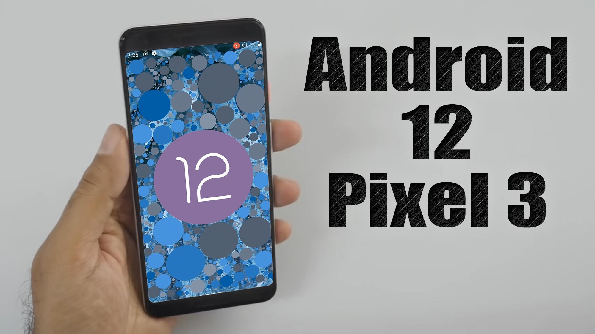 Install Android 12 On Pixel 3 LineageOS 19 How To Guide The