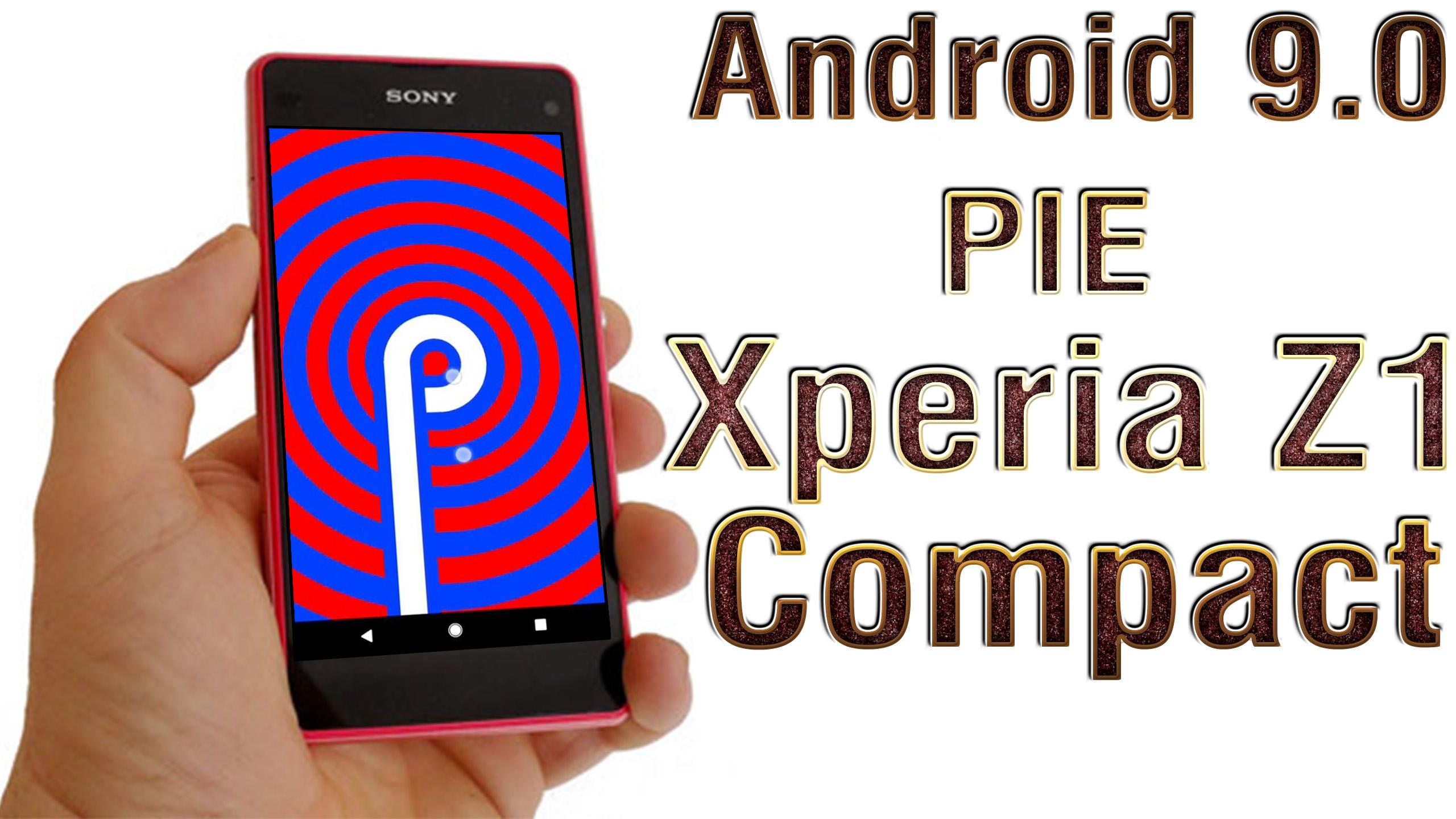 Stijg Biscuit Reactor Install Android 9.0 pie on Sony Xperia Z1 Compact (Resurrection Remix) -  How to Guide! - The Upgrade Guide