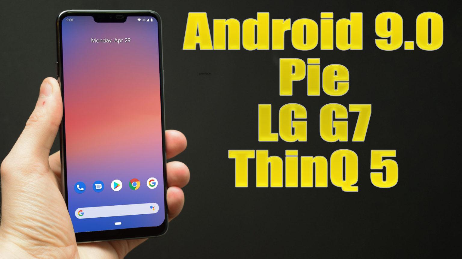 lg g7 thinq android pie