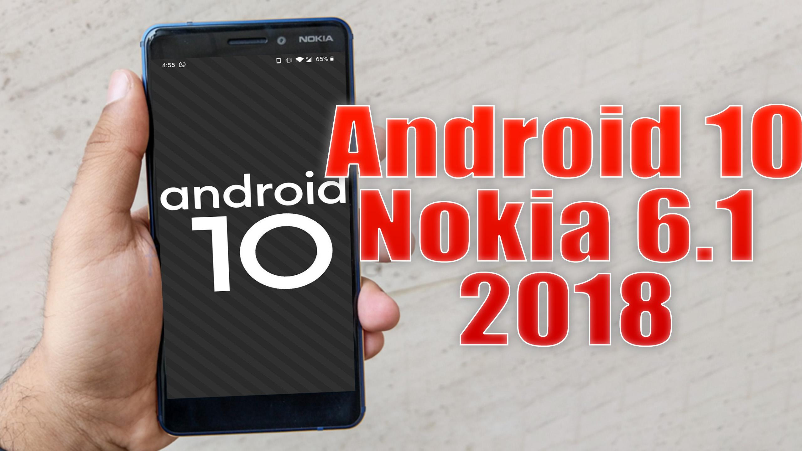 Install Android 10 On Nokia 6 1 2018 Lineageos 17 1 How To Guide The Upgrade Guide