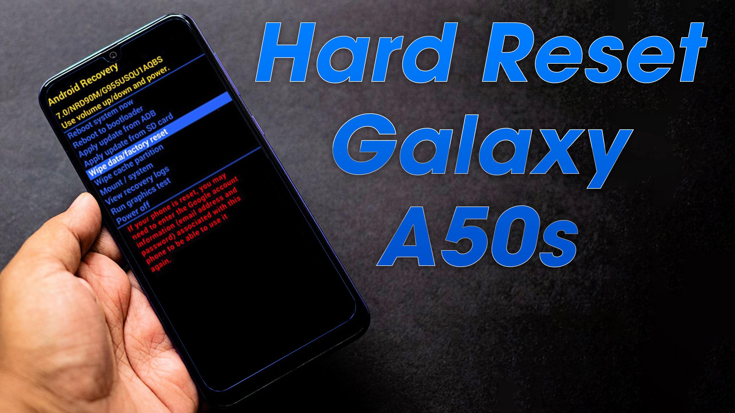 Hard Reset Galaxy A50s Factory Reset Remove Pattern Lock Password How To Guide The Upgrade Guide