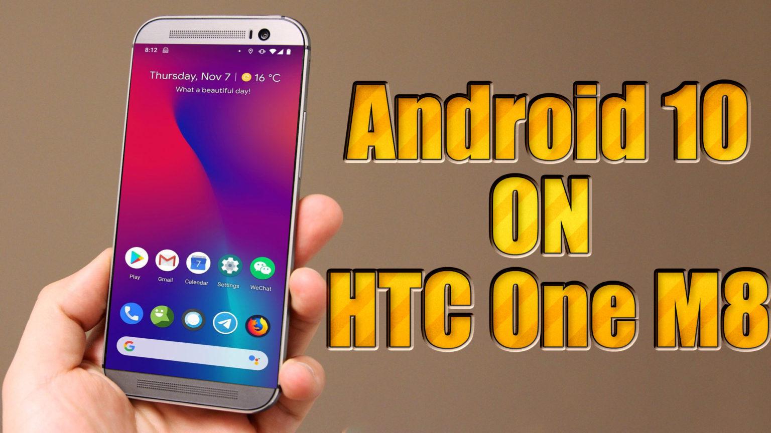 Install Android 10 on HTC One M8 (LineageOS 17.1) How to