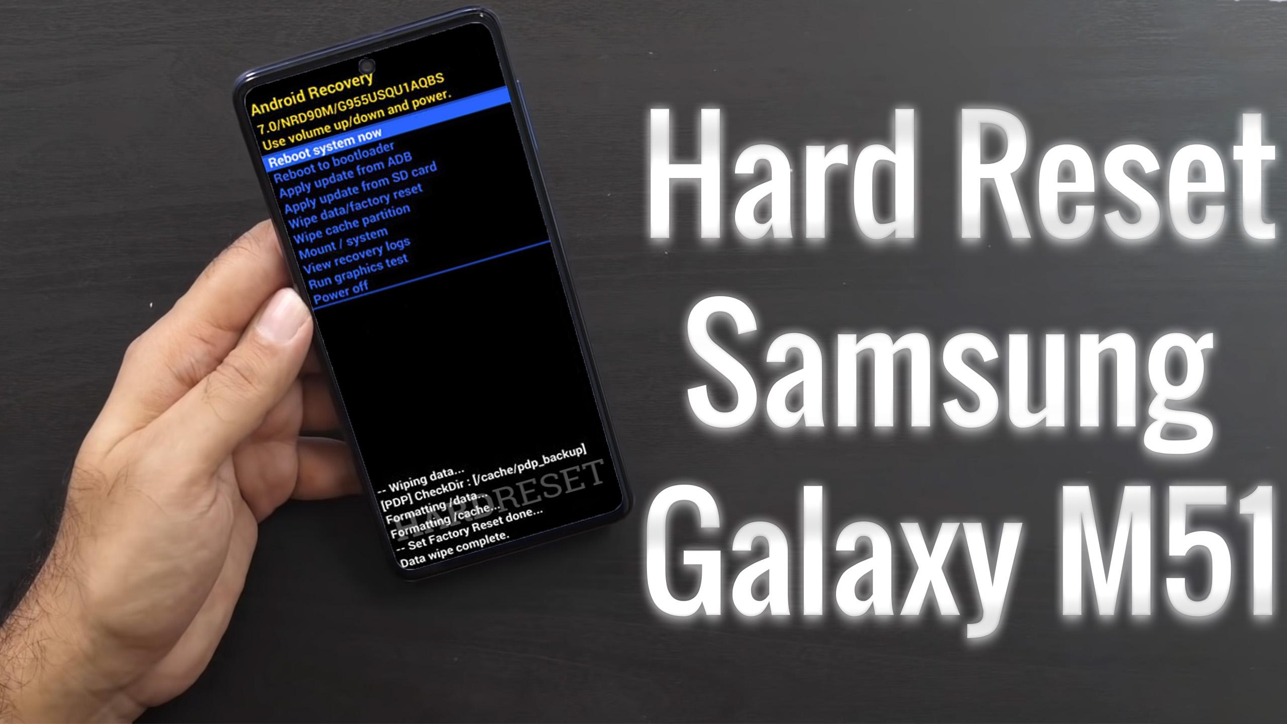 Hard Reset Samsung Galaxy M51 Factory Reset Remove Pattern Lock Password How To Guide The Upgrade Guide