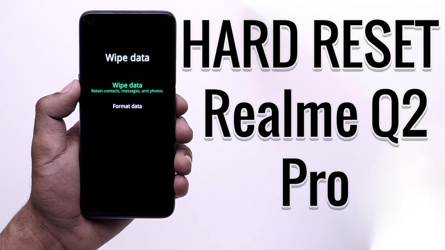 hard-reset-realme-q2-pro-factory-reset-remove-pattern-lock-password