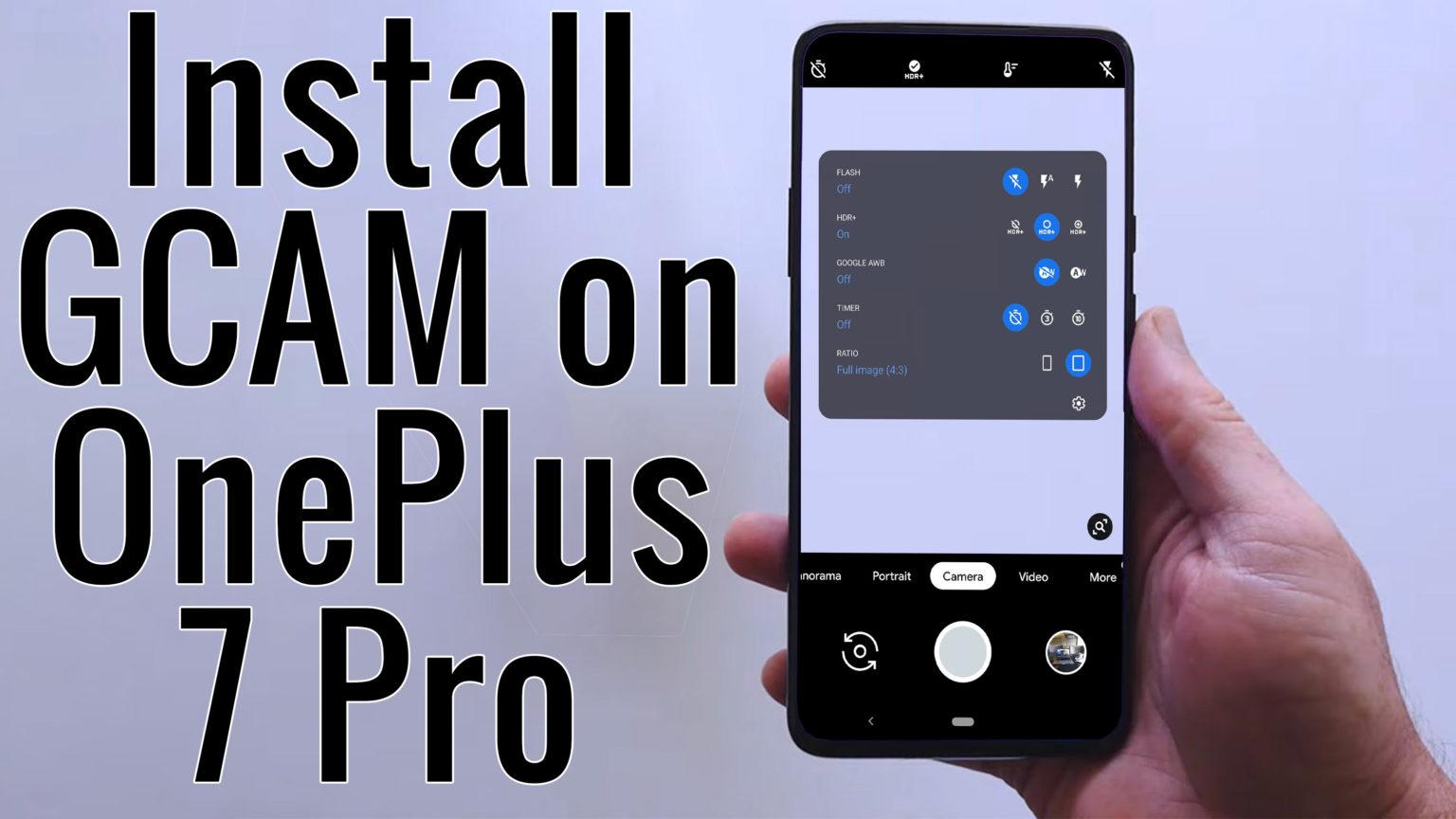 Как установить gcam на oneplus 7 pro