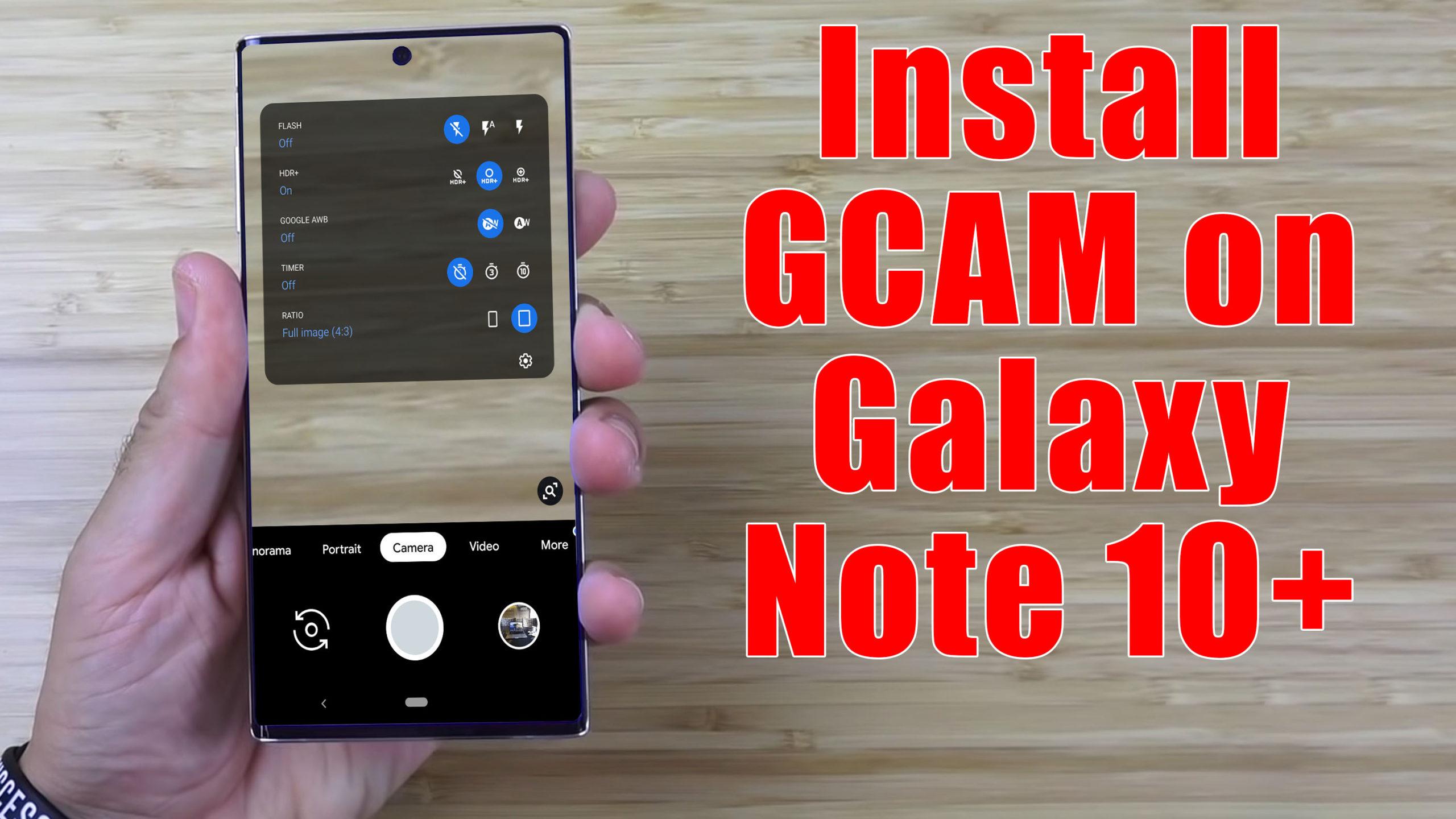 Download GCAM(Google Camera) Port for Samsung Galaxy Note20 in