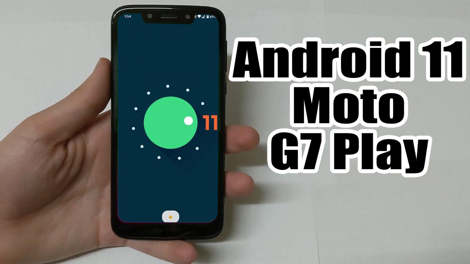 Install Android 11 on Moto G7 Play (LineageOS 18.1) How