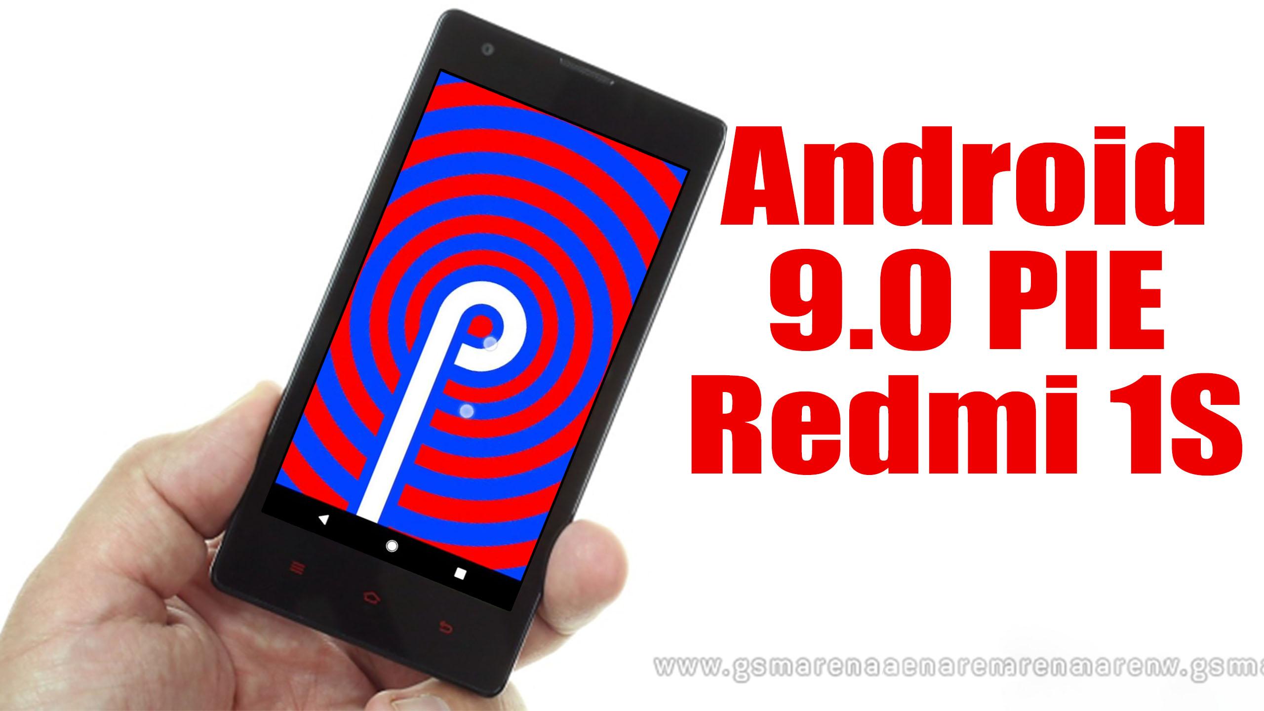Install Android 90 Pie On Redmi 1s Lineageos 16 How To Guide The Upgrade Guide 8462