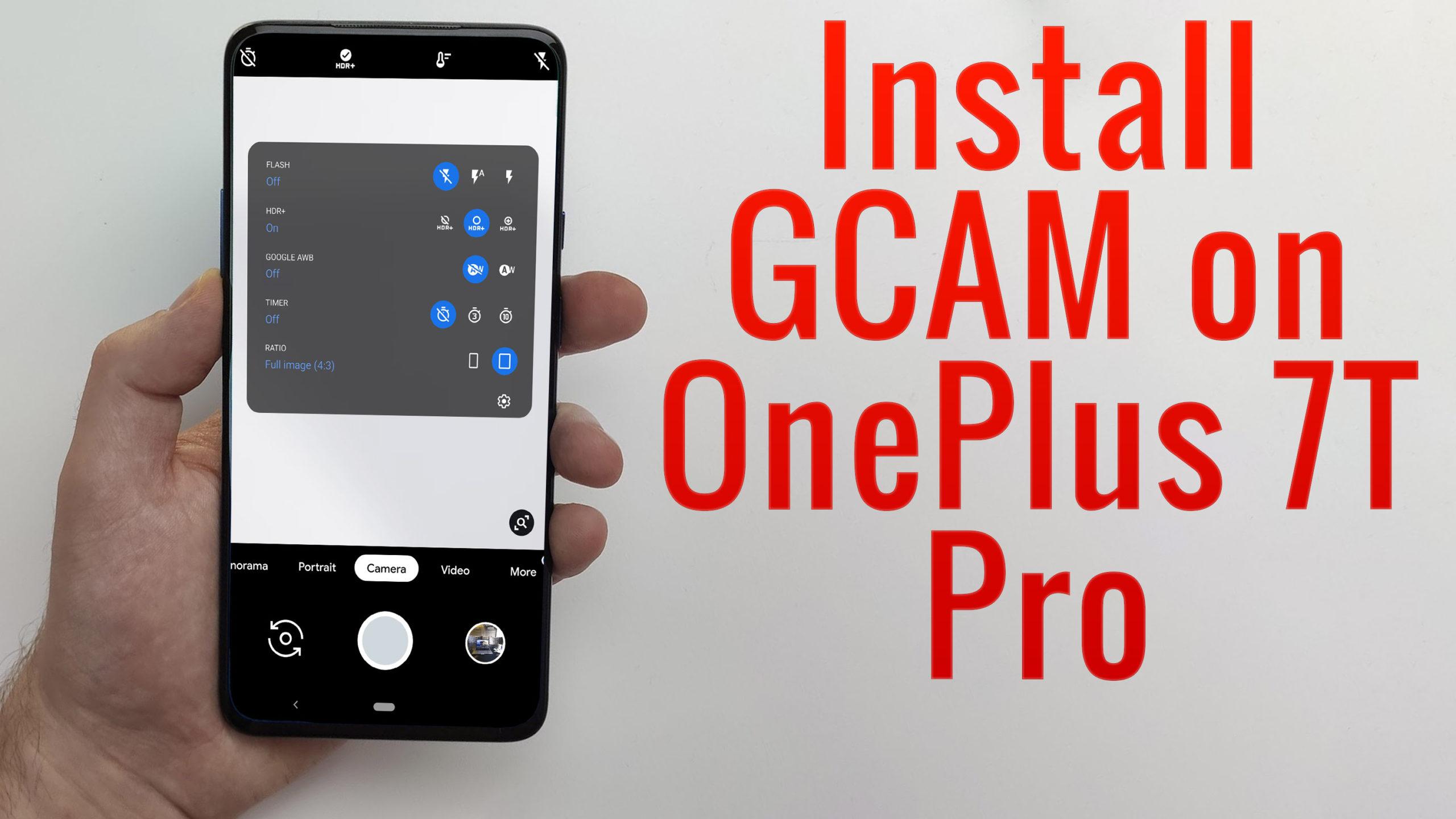 Как установить gcam на oneplus 7 pro