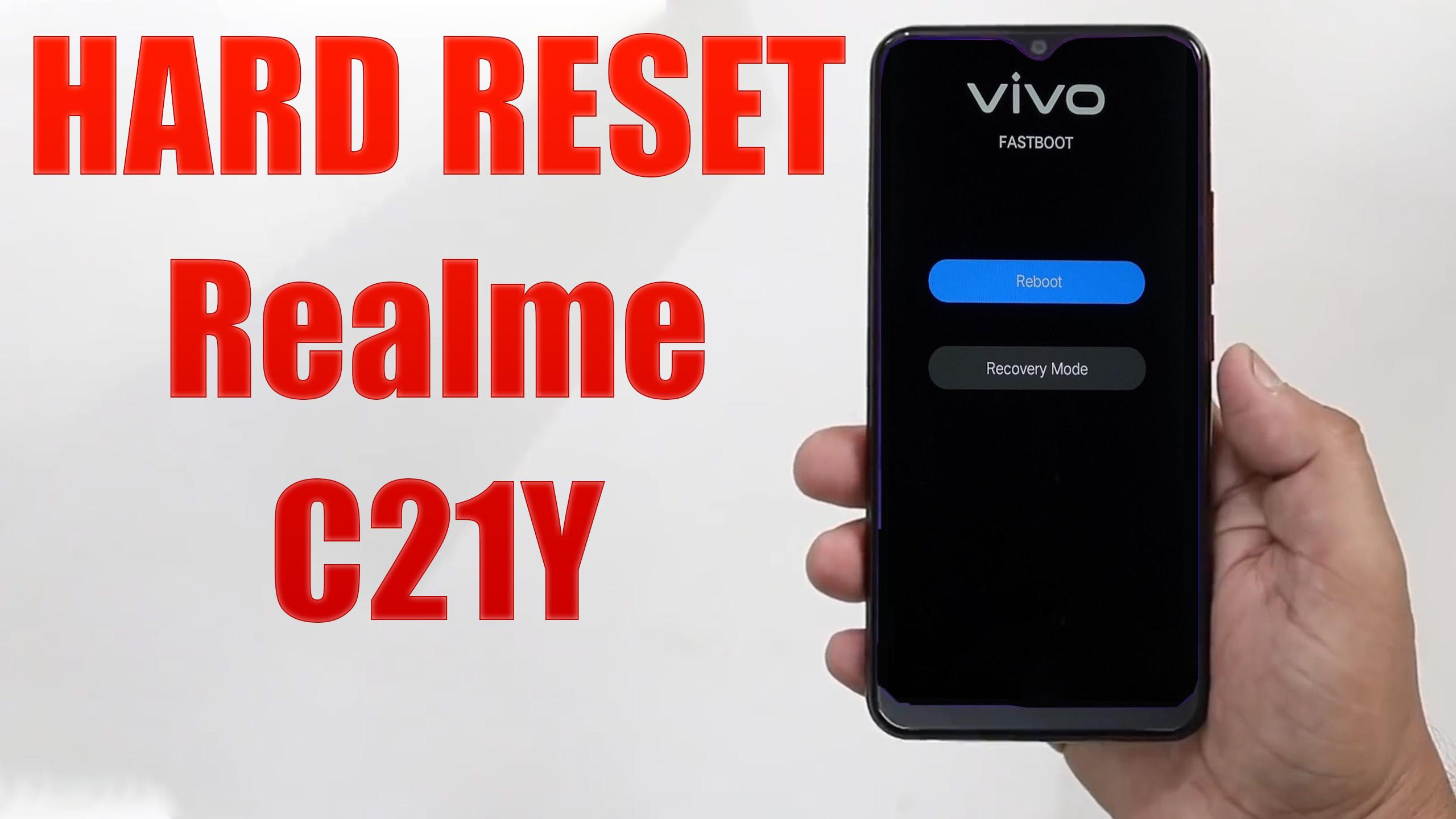 Realme c21 hard reset.