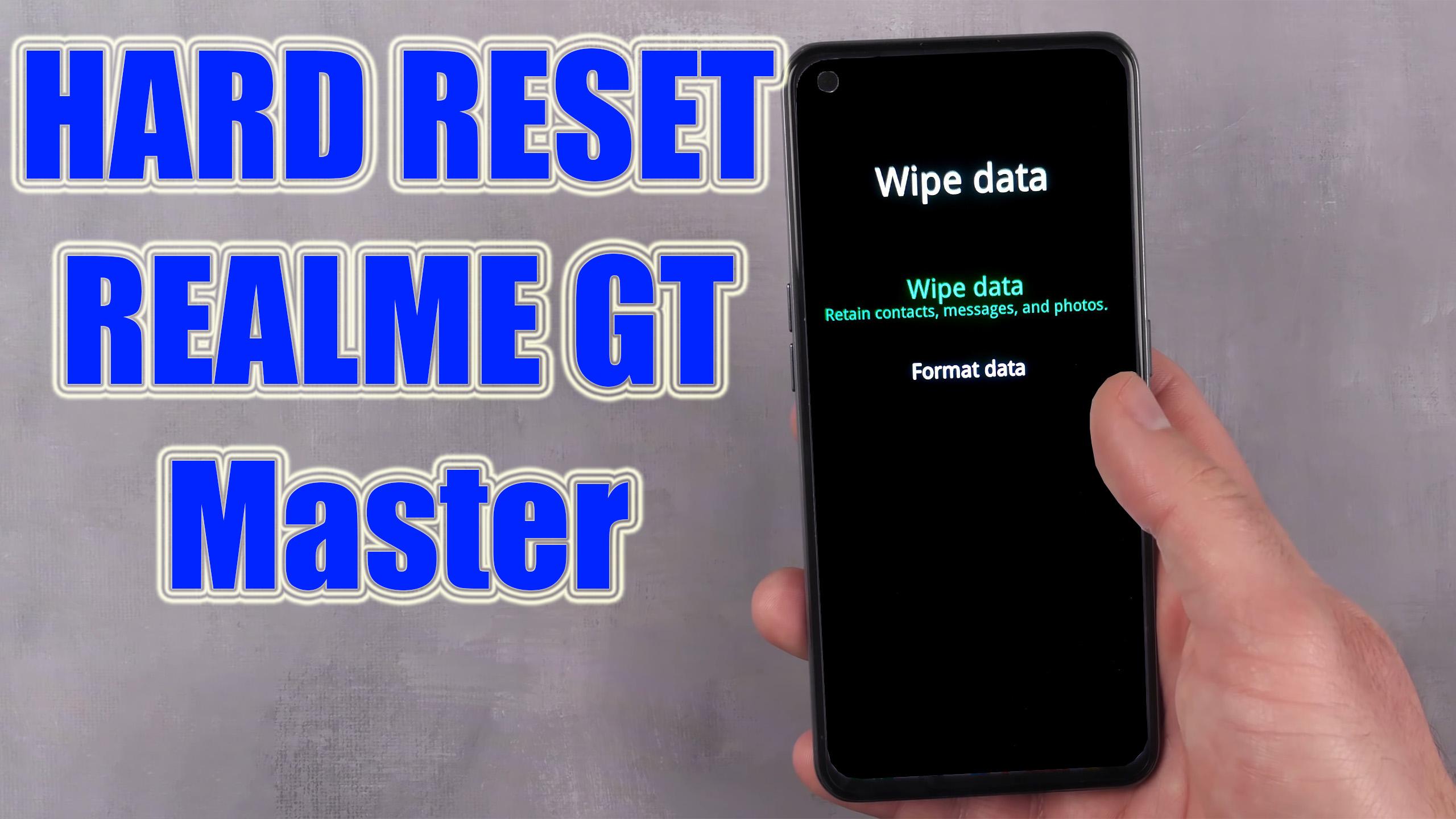 Reset remove. Realme gt Master Edition жесткая перезагрузка.