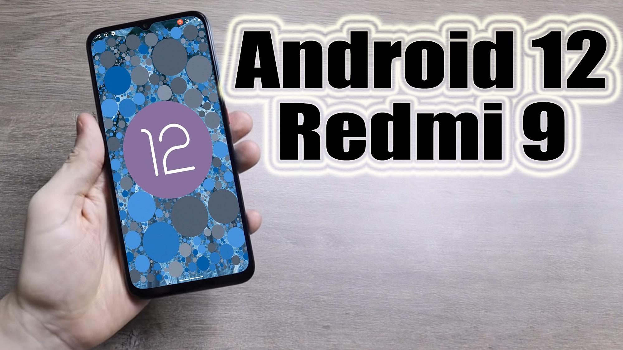 Install Android 12 On Redmi 9 Lineageos 19 How To Guide The Upgrade Guide 0719