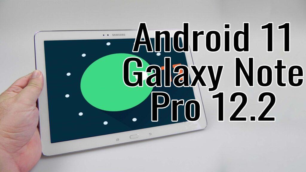 Install Android 11 on Galaxy Note Pro 12.2 (LineageOS 18.1) - How to ...