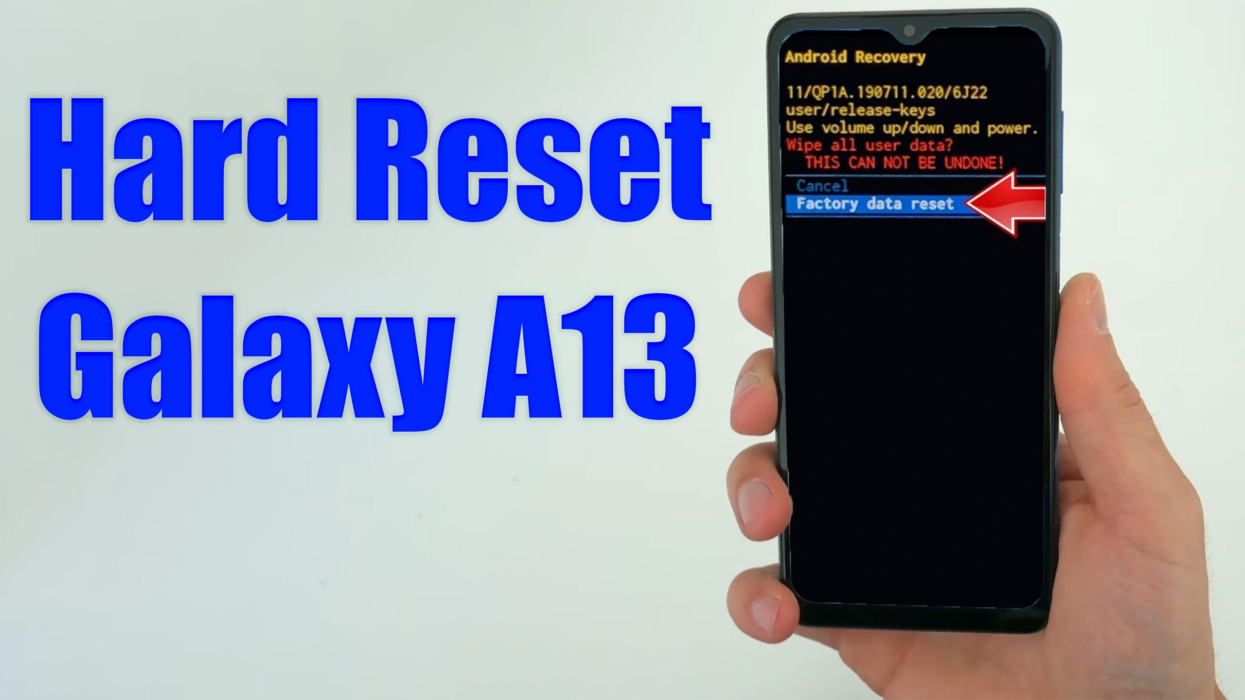 Samsung Galaxy a13. Жесткий ресет. Hard reset Galaxy a 7 2017. Hard reset самсунг а21с.