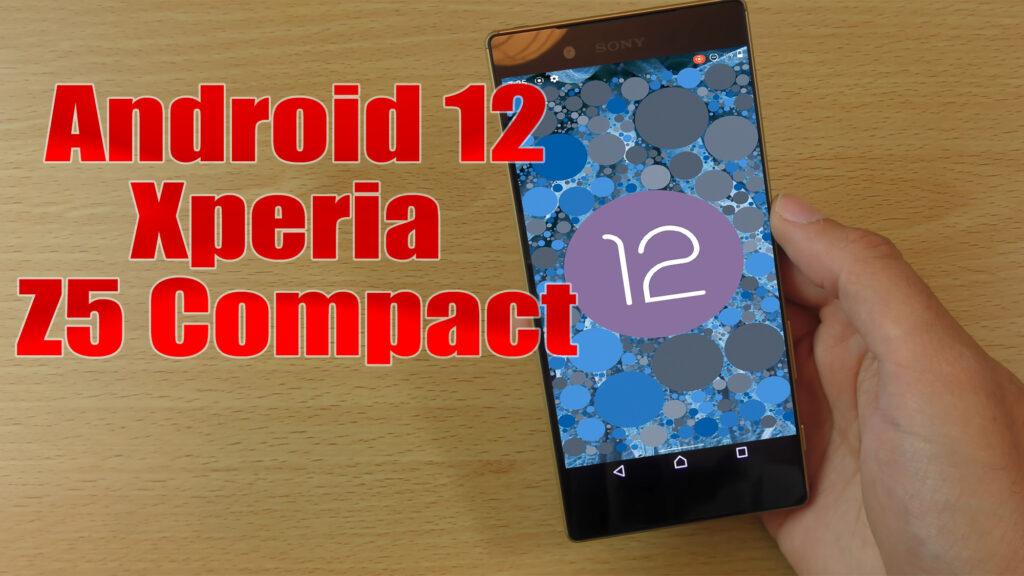 Install Android 12 on Xperia Z5 Premium (LineageOS 19.1) - How to Guide ...