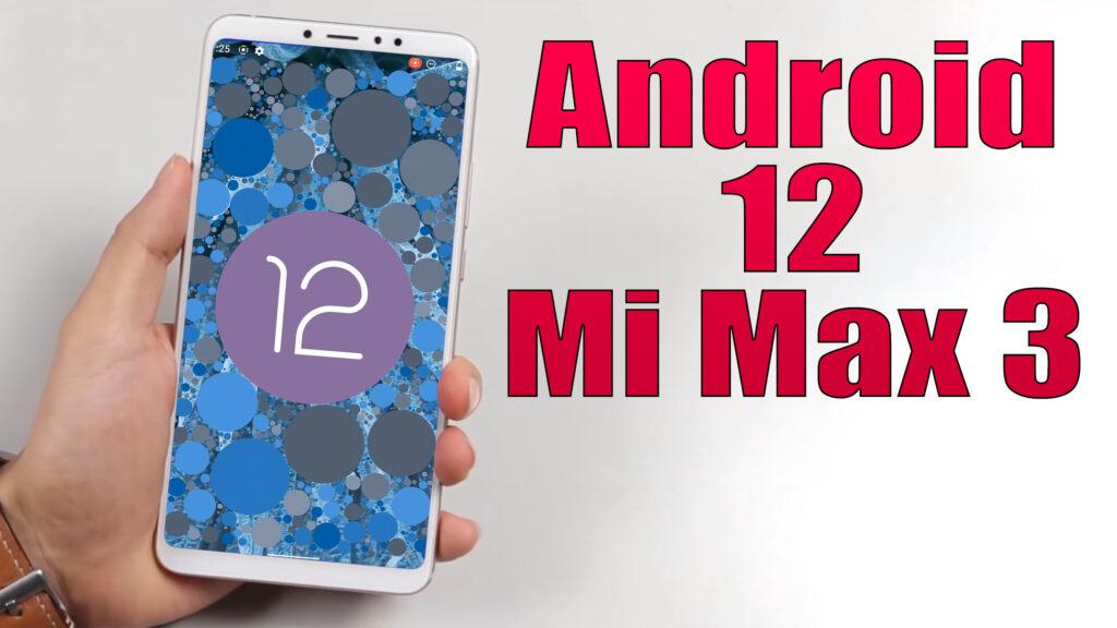 Install Android 12 on Mi Max 3 (LineageOS 19.1) - How to Guide! - The ...