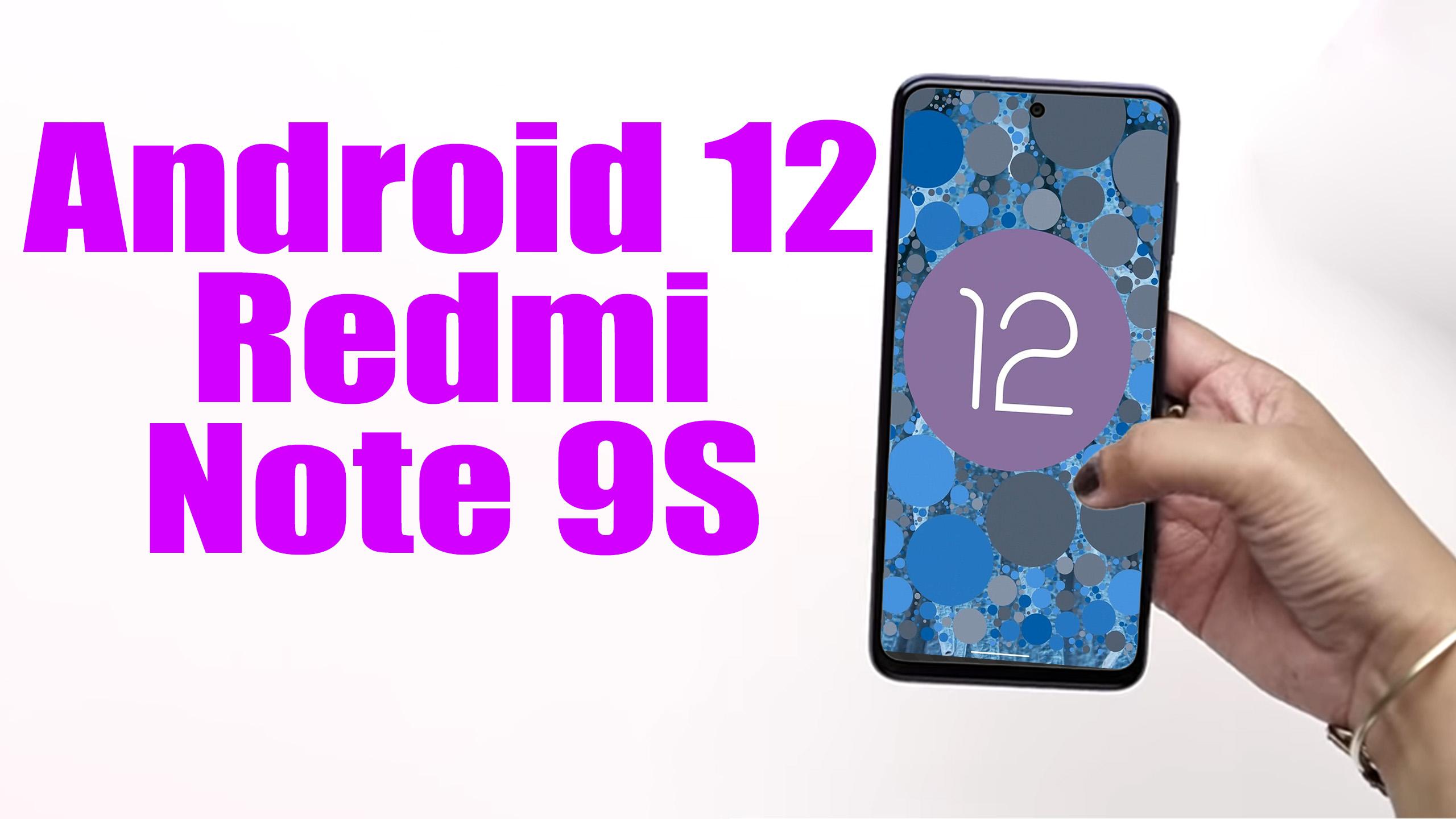 Install Android 12 On Redmi Note 9S (LineageOS 19) - How To Guide ...