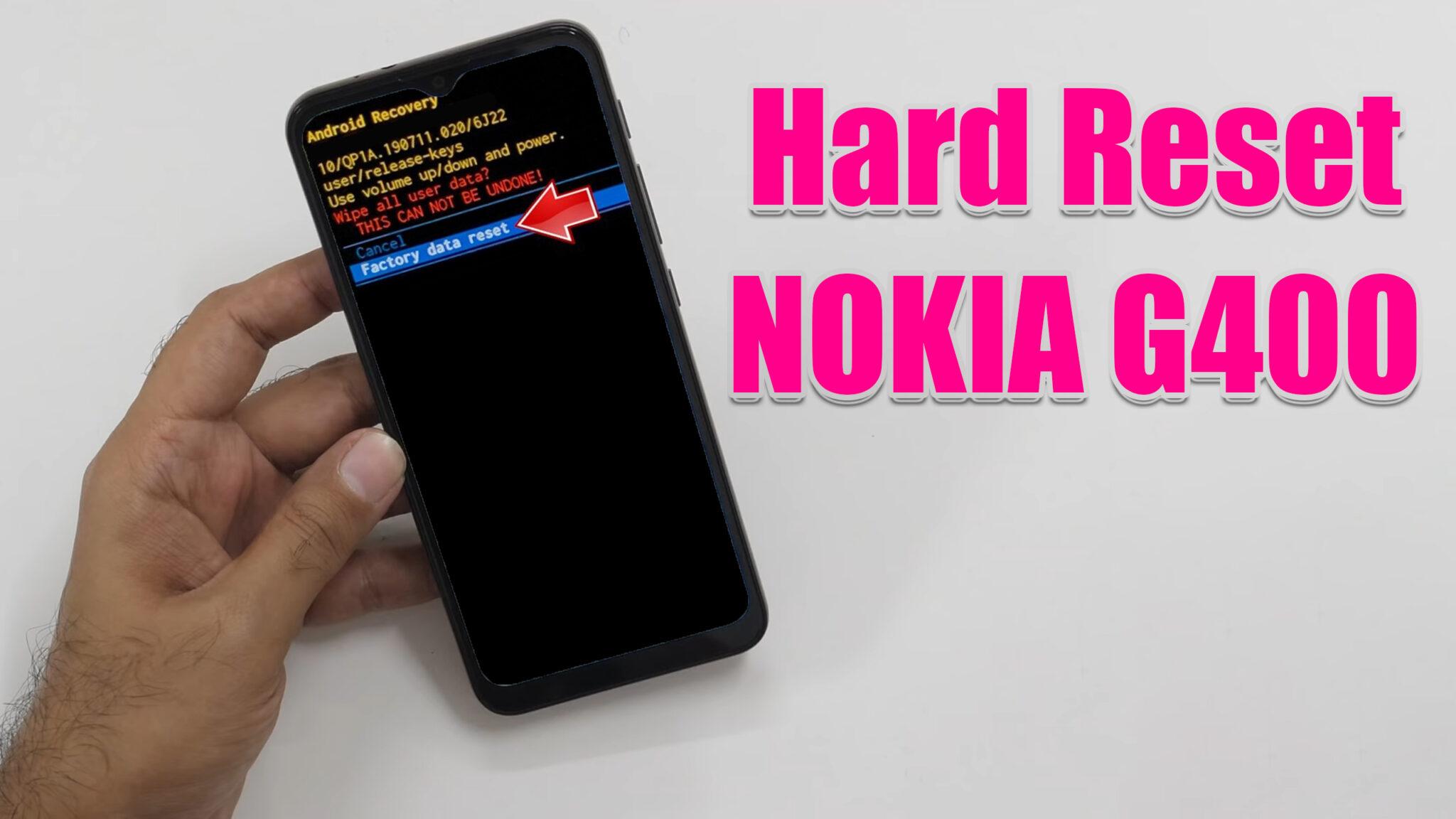 Hard Reset NOKIA G Factory Reset Remove Pattern Lock Password How To Guide The Upgrade