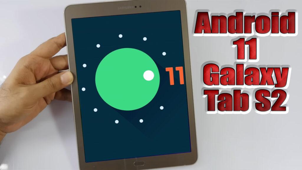 Install Android 11 on Galaxy Tab S2 (LineageOS 18.1) - How to Guide ...