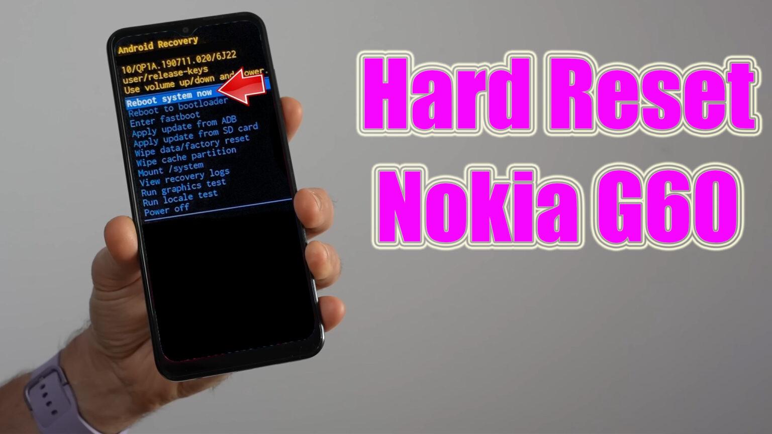 Hard Reset Nokia G Factory Reset Remove Pattern Lock Password How To Guide The Upgrade Guide