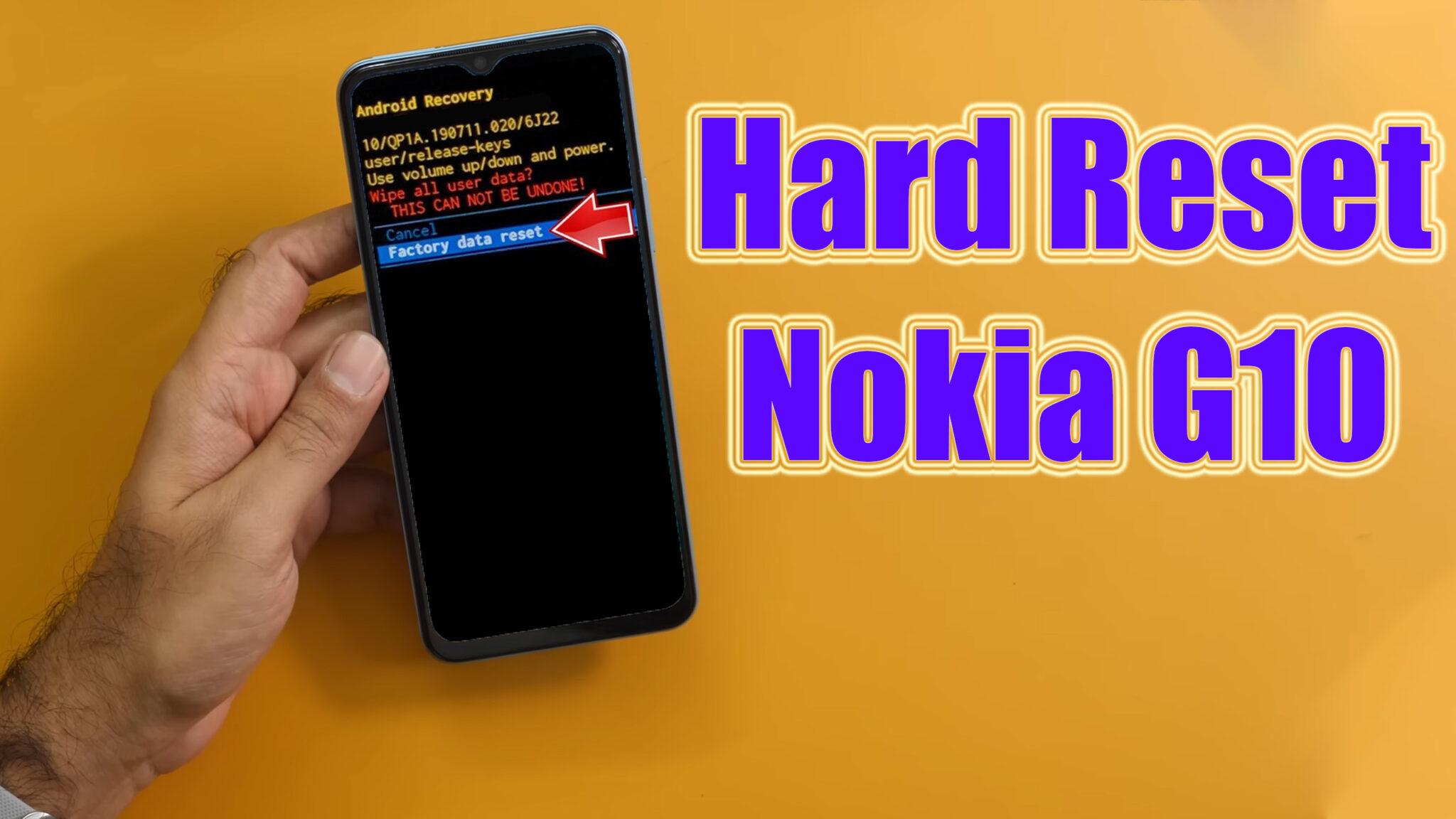 Hard Reset Nokia G Factory Reset Remove Pattern Lock Password How To Guide The Upgrade Guide