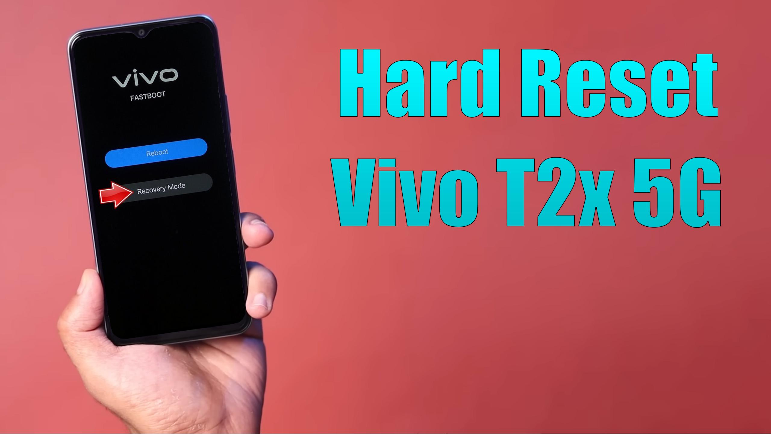 Hard Reset Vivo T2x | Factory Reset Remove Pattern/Lock/Password (How ...