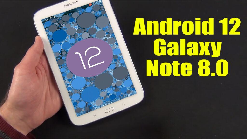 Install Android 12 on Galaxy Note 8.0 (LineageOS 19) - How to Guide ...