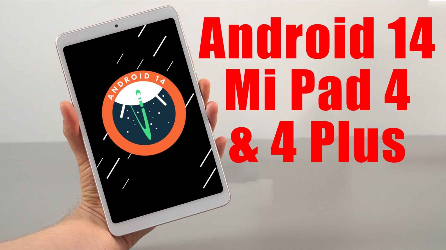 Install Android 14 on MI Pad 4 & 4 Plus (LineageOS 21) - How to Guide ...